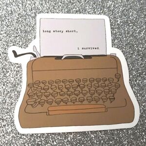 10/$10 Taylor Swift EVERMORE Waterproof Sticker song Lyrics Survived